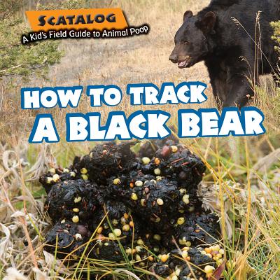 How to Track a Black Bear - Graubart, Norman D