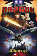 How to Train Your Dragon: The Serpent's Heir