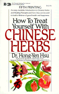 How to Treat Yourself with Chinese Herbs