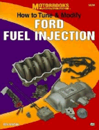 How to Tune and Modify Ford Fuel Injection - Watson, Ben