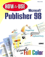 How to Use Microsoft Publisher 98
