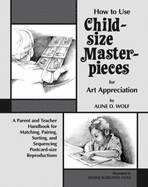 How to Use the Child Size Masterpieces