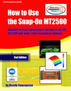How to Use the Snap-On MT2500: (An Automotive Equipment Usage Series) - Concepcion, Mandy