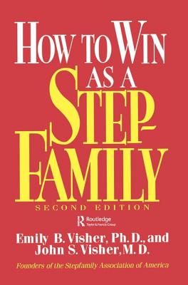 How To Win As A Stepfamily - Visher, Emily B.