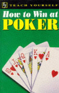 How to Win at Poker