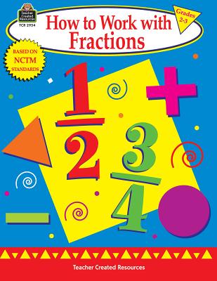 How to Work with Fractions, Grades 2-3 - Rosenberg, Mary