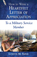 How to Write a Heartfelt Letter of Appreciation to a Military Service Member