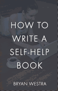 How to Write a Self-Help Book