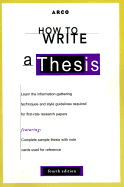 How to Write a Thesis - Teitelbaum, Harry, and Tietelbaum, Harry