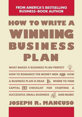 How to Write a Winning Business Report - Mancuso, Joseph R