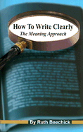 How to Write Clearly: The Meaning Approach