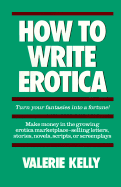 How to Write Erotica