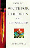 How to Write for Children & GE