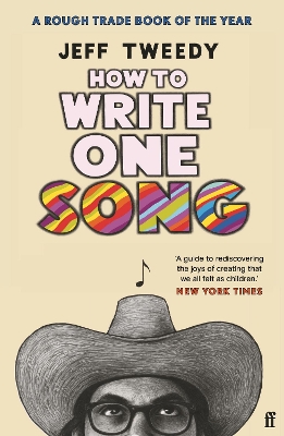 How to Write One Song - Tweedy, Jeff