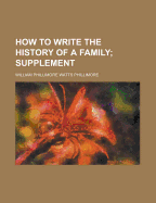 How to Write the History of a Family