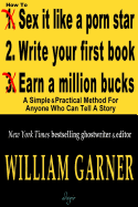 How to Write Your First Book: A Simple and Practical Method for Anyone Who Can Tell a Story