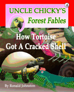How Tortoise Got A Cracked Shell