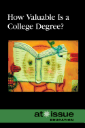 How Valuable Is a College Degree?