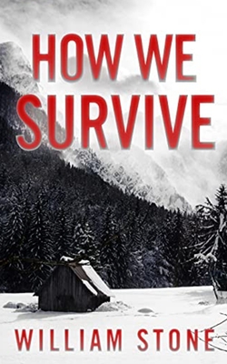 How We Survive - Stone, William
