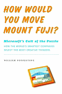How Would You Move Mount Fuji?: Microsoft's Cult of the Puzzle