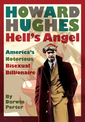 Howard Hughes: Hell's Angel - Porter, Darwin