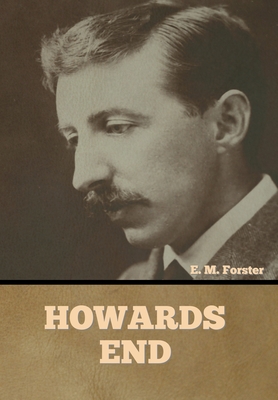 Howards End - Forster, E M