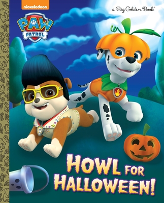 Howl for Halloween! (Paw Patrol) - Golden Books