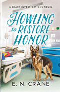 Howling to Restore Honor