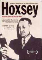 Hoxsey: When Healing Becomes a Crime - Jorge Grau; Ken Ausubel