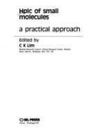 HPLC of Small Molecules: A Practical Approach - Lim, C K (Editor)