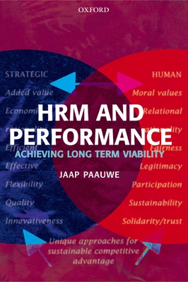 Hrm and Performance: Achieving Long-Term Viability - Paauwe, Jaap