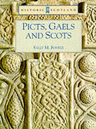 HS BOOK OF PICTS,GAELS & SCOTS