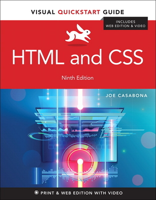HTML and CSS: Visual QuickStart Guide - Casabona, Joe