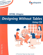 HTML Utopia: Designing Without Tables Using CSS