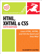 HTML, XHTML, & CSS: Visual QuickStart Guide