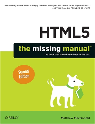 Html5: The Missing Manual - MacDonald, Matthew