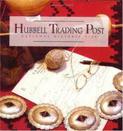 Hubbell Trading Post: National Historic Site