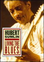 Hubert Sumlin: Living the Blues - 