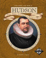 Hudson: Henry Hudson Searches for a Passage to Asia
