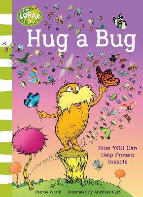 Hug a Bug: How You Can Help Protect Insects - Worth, Bonnie