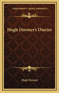 Hugh Dormer's Diaries