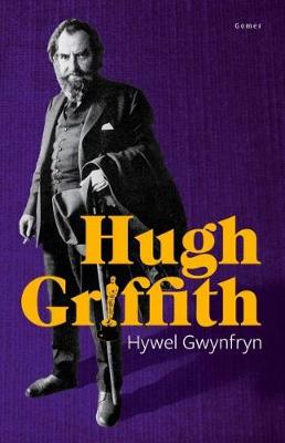 Hugh Griffith - Gwynfryn, Hywel