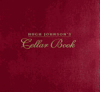 Hugh Johnson's Cellar Book