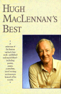 Hugh MacLennan's Best Stories