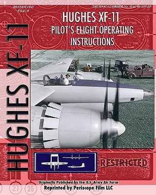 Hughes XF-11 Pilot's Flight Operating Instructions - Air Force, U S Army