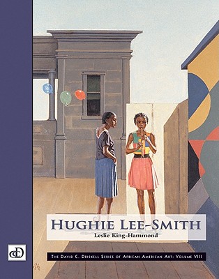 Hughie Lee Smith (the David C. Driskell Series of African American Art) - Leslie King-Hammond