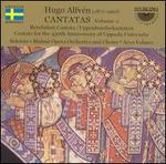 Hugo Alfvn: Cantatas, Vol. 2