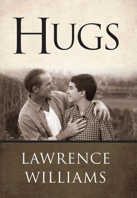 Hugs - Williams, Lawrence