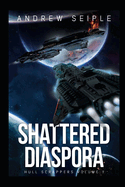 Hull Scrappers Volume 1: Shattered Diaspora