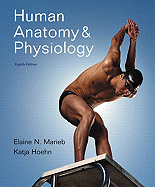 Human Anatomy and Physiology with Interactive Physiology 10-System Suite